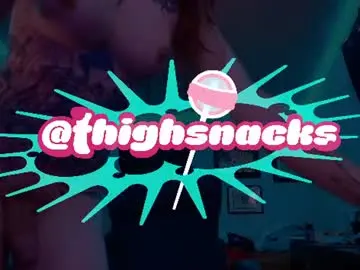 Chaturbate Adult Webcam of thighsnacks